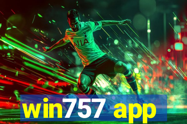 win757 app